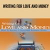 Writing for Love and Money