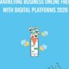Yasir Ahmed2C M B A Marketing Business Online Free With Digital Platforms 2020 » Courses[GB]