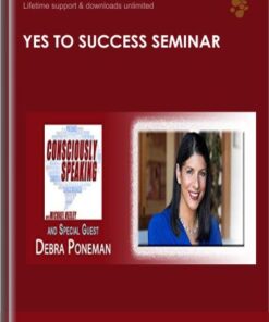 Yes to Success Seminar – Debra Poneman