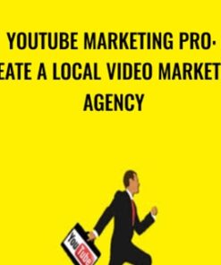 YouTube Marketing Pro: Create a Local Video Marketing Agency - Robert Scot