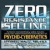 Zero Resistance Living – Maxwell Maltz, Matt Furey