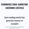 eCommerce Email Marketing Customer Lifecycle - Andriy Boychuk