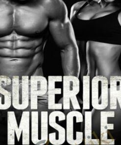 "Superior Muscle Growth" - AWorkoutRoutine.com