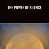 Adyashanti The Power of Silence » Courses[GB]