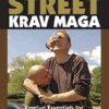 Branimir Tudjan Street Krav Maga Combat Essentials for Real World Self Defense » Courses[GB]