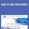 Brief vs Long Term Therapy Mary Goulding » Courses[GB]