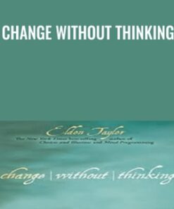 Change Without Thinking 1 » Courses[GB]