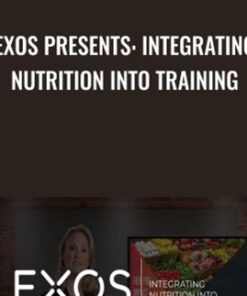 EXOS Presents: Integrating Nutrition into Training
