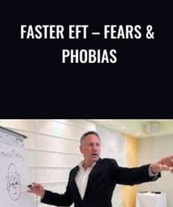 Faster EFT – Fears & Phobias - Robert Smith