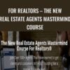 For Realtors E28093 The New Real Estate Agents Mastermind Course1 » Courses[GB]