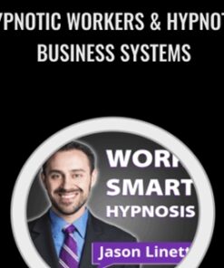 Hypnotic Workers & Hypnotic Business Systems - Jason Linett