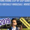 Step By Step Guide To Virtually Wholesale Houses (King Khang - Wholesale to Million) - King Khang