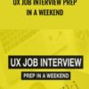 Sarah Doody E28093 UX Job Interview Prep In A Weekend » Courses[GB]