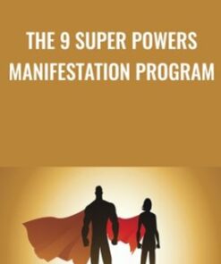 The 9 Super Powers Manifestation Program
