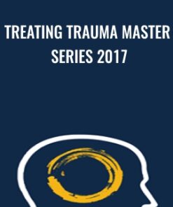 Treating Trauma Master Series 2017 - NICABM