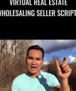 Virtual Real Estate Wholesaling Seller Scripts King Khang Wholesale to Million 1 » Courses[GB]