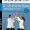 Tai Chi Pushing Hands Courses 1 - 4 - Yang Jwing Ming