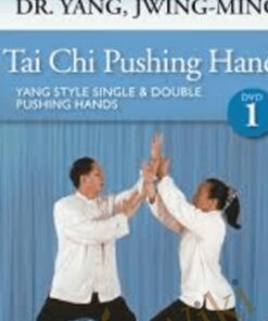 Tai Chi Pushing Hands Courses 1 - 4 - Yang Jwing Ming