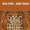 Yogic Paths E28093 Audio Tracks » Courses[GB]