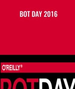 Bot Day 2016 - O’Reilly