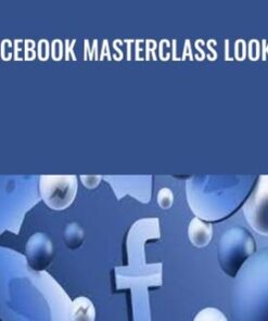 Facebook Masterclass Lookin - Brittany Lynch & Greg Davis