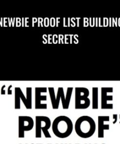 Newbie Proof List Building Secrets - Ben Settle