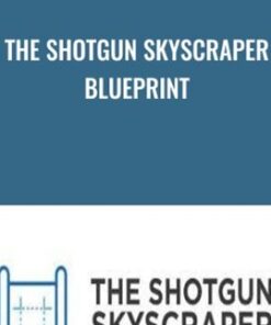 The Shotgun Skyscraper Blueprint - Mark Webster