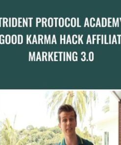 Trident Protocol Academy Good Karma Hack Affiliate Marketing 3.0