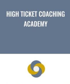 High Ticket Coaching Academy - Lucy Johnson