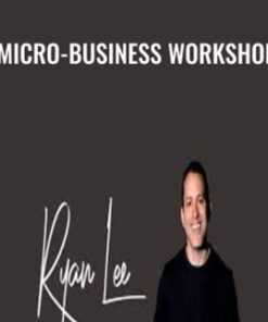 Micro-Business Workshop - Ryan Lee