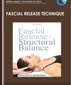 Fascial Release Technique - Tom Myers