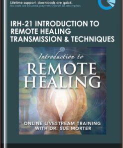 IRH-21 Introduction to Remote Healing Transmission and Techniques - Sue Morter
