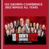 10X Growth Conference 2022 Bundle All years - Grant Cardone