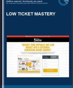 Low Ticket Mastery - Frank Kern & Aaron Fletcher