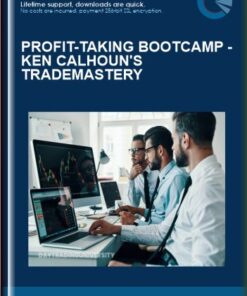 PROFIT-TAKING BOOTCAMP - Ken Calhoun's TradeMastery