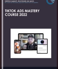 TikTok Ads Mastery Course 2022 - Chase Chappell