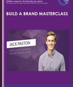 Build A Brand Masterclass - Jack Paxton