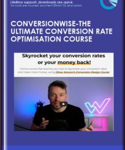 ConversionWise-the Ultimate Conversion Rate Optimisation Course - Oliver Kenyon