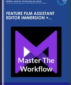 Feature Film Assistant Editor Immersion + Bingo Night - MasterTheWorkflow