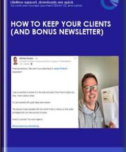 How to Keep Your Clients (and Bonus Newsletter) - James Pollard
