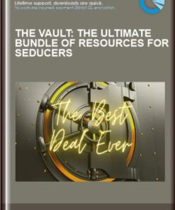 THE VAULT: The Ultimate Bundle of Resources for Seducers - PUA DATING TIPS
