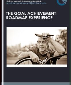 The Goal Achievement Roadmap Experience - Dr. Jeff Spencer
