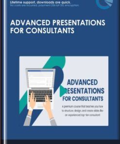 Advanced Presentations for Consultants - The Analyst Academy