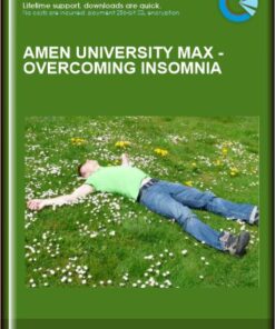 Amen University Max -Overcoming Insomnia - Daniel Amen