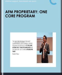Asia Forex Mentor - AFM Proprietary: One Core Program