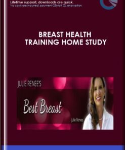 Breast Health Training Home Study - Julie Renee