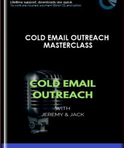 Cold Email Outreach MasterClass - Jeremy Chatelaine (Quickmail.io)