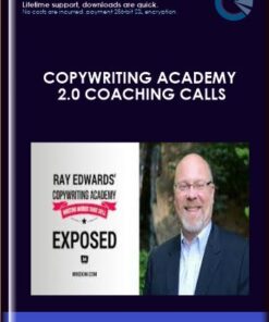 Copywriting Academy 2.0 Coaching Calls - Ray Edwards