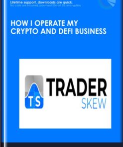 How I Operate my Crypto & DeFi Business - TraderSkew