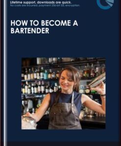 How To Become A Bartender - Start Bartending